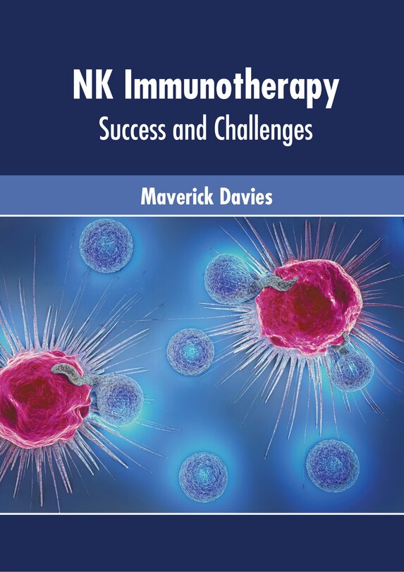 Front cover_NK Immunotherapy: Success and Challenges