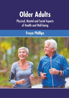 Couverture_Older Adults: Physical, Mental And Social Aspects Of Health And Well-being