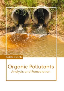 Front cover_Organic Pollutants: Analysis and Remediation