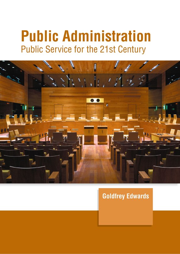 Front cover_Public Administration: Public Service for the 21st Century
