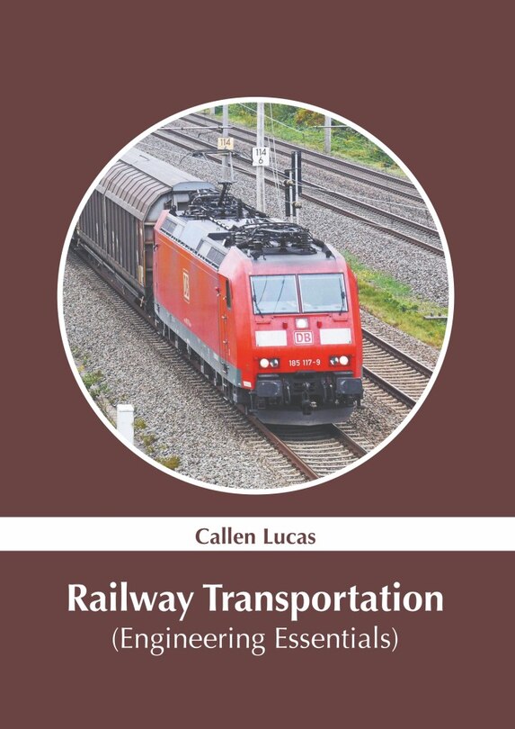 Railway Transportation (engineering Essentials)