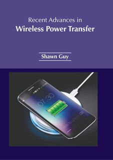 Front cover_Recent Advances in Wireless Power Transfer