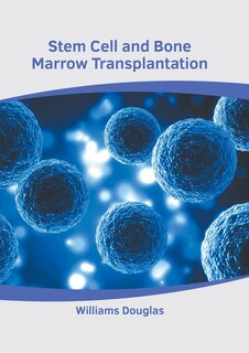 Front cover_Stem Cell and Bone Marrow Transplantation