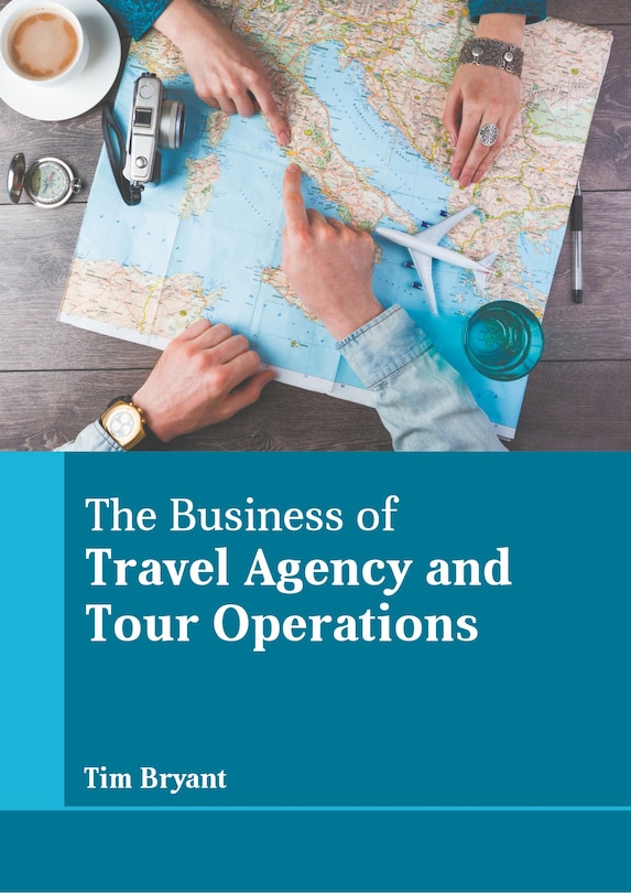 Front cover_The Business of Travel Agency and Tour Operations