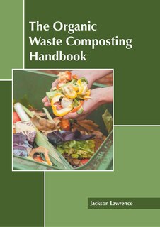 Front cover_The Organic Waste Composting Handbook