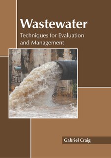 Couverture_Wastewater: Techniques For Evaluation And Management