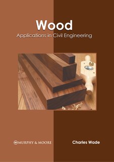 Front cover_Wood: Applications in Civil Engineering