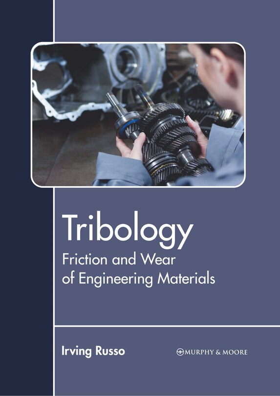 Front cover_Tribology: Friction and Wear of Engineering Materials