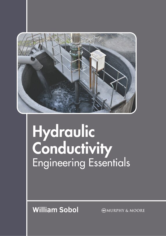 Hydraulic Conductivity: Engineering Essentials