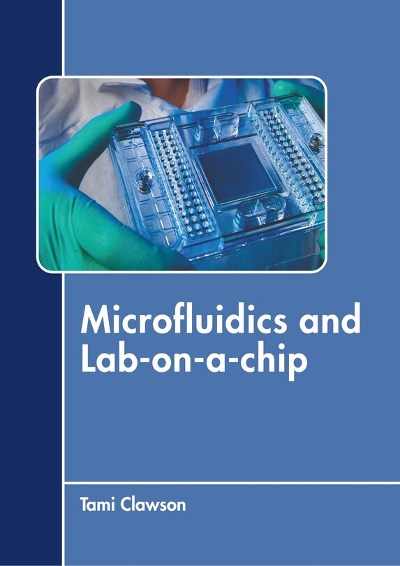 Microfluidics and Lab-on-a-chip