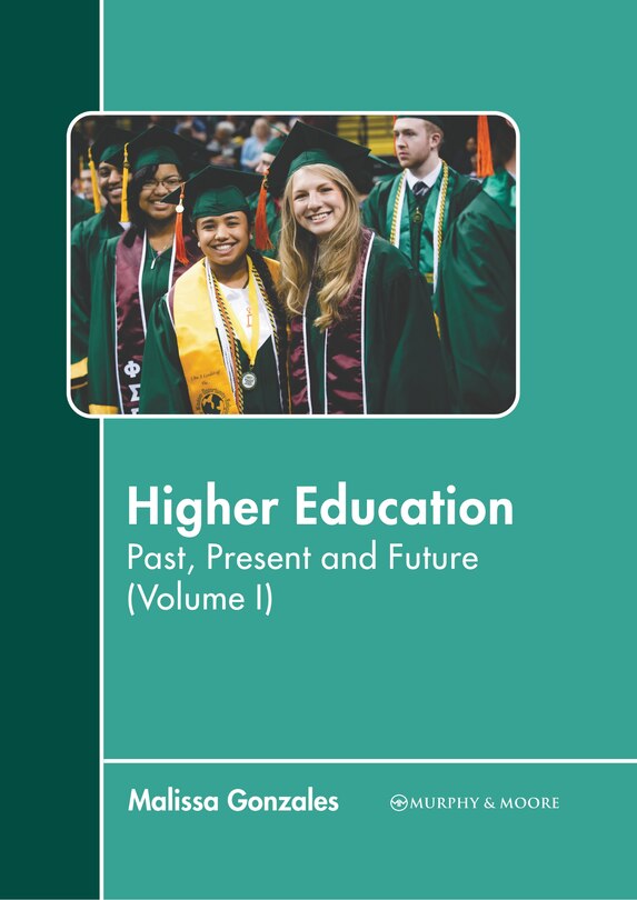Front cover_Higher Education: Past, Present and Future (Volume I)