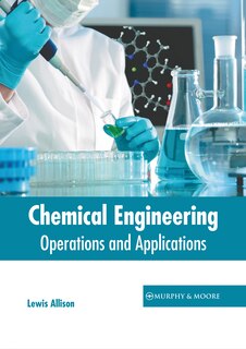 Front cover_Chemical Engineering: Operations and Applications