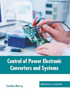 Couverture_Control of Power Electronic Converters and Systems