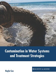 Front cover_Contamination in Water Systems and Treatment Strategies