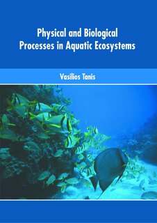 Front cover_Physical and Biological Processes in Aquatic Ecosystems