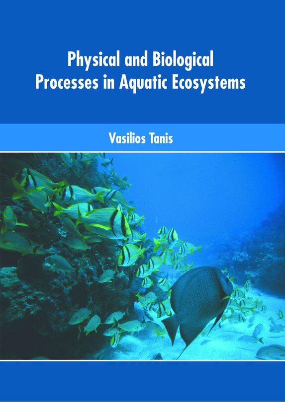 Front cover_Physical and Biological Processes in Aquatic Ecosystems