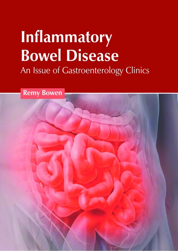 Front cover_Inflammatory Bowel Disease: An Issue of Gastroenterology Clinics