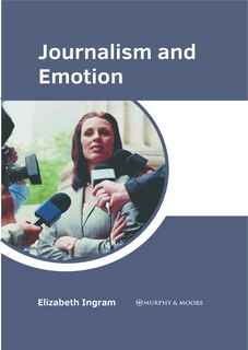 Front cover_Journalism and Emotion