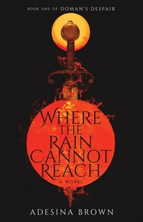 Front cover_Where the Rain Cannot Reach
