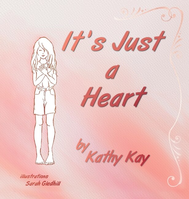 Front cover_It's Just a Heart