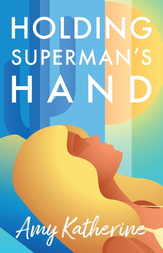 Front cover_Holding Superman's Hand