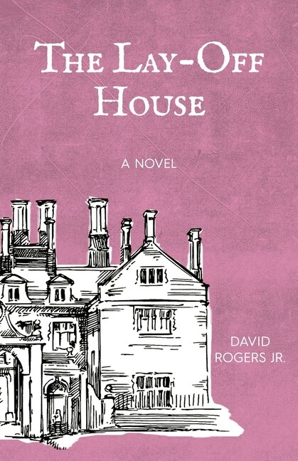 The Lay-off House