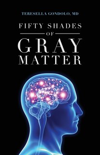Front cover_Fifty Shades of Gray Matter