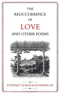 The Reoccurrence of Love and Other Poems