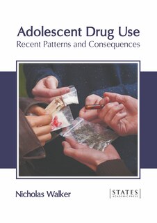 Couverture_Adolescent Drug Use: Recent Patterns And Consequences