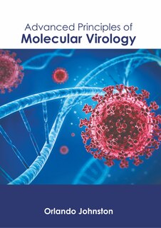 Couverture_Advanced Principles Of Molecular Virology