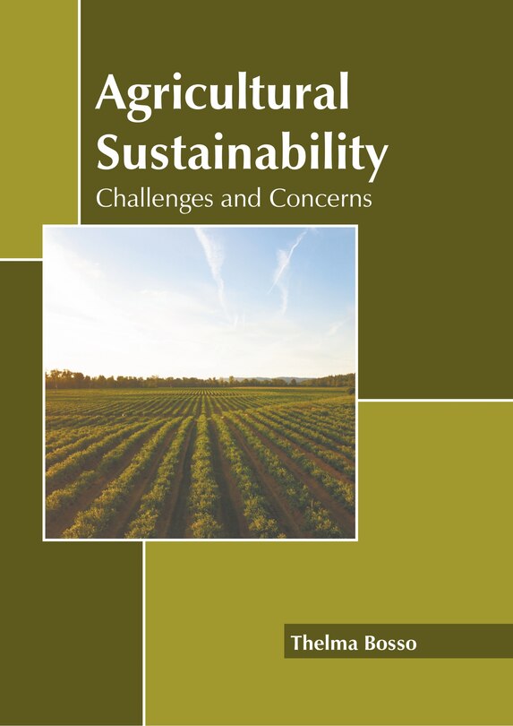 Front cover_Agricultural Sustainability: Challenges and Concerns