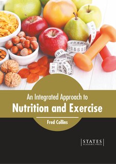 Front cover_An Integrated Approach to Nutrition and Exercise