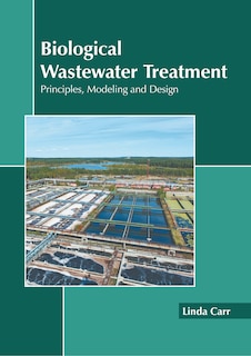 Couverture_Biological Wastewater Treatment: Principles, Modeling and Design