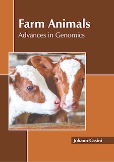 Front cover_Farm Animals: Advances In Genomics