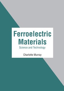 Couverture_Ferroelectric Materials: Science and Technology