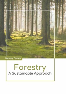 Front cover_Forestry: A Sustainable Approach