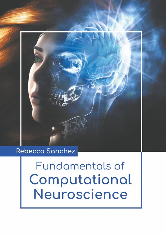 Couverture_Fundamentals Of Computational Neuroscience