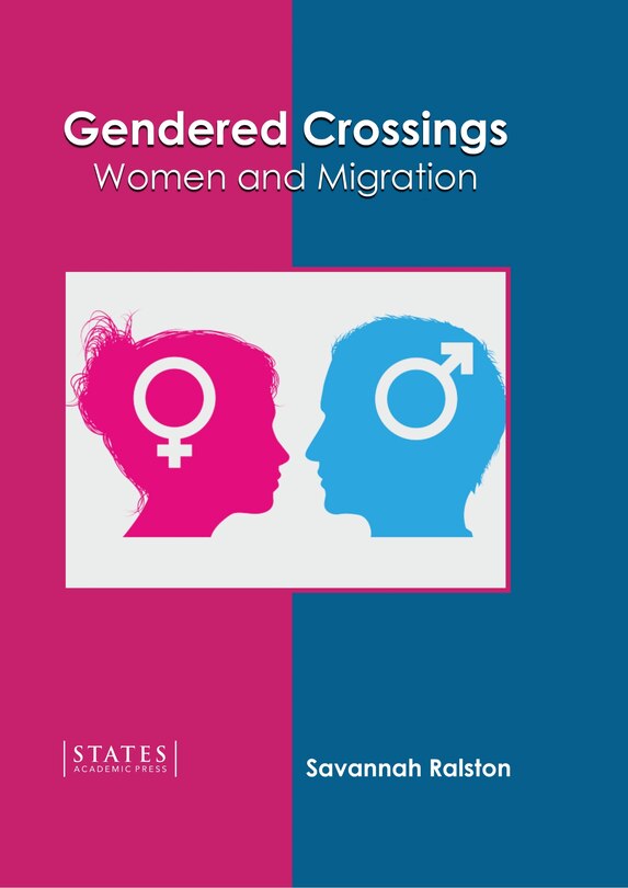 Front cover_Gendered Crossings: Women And Migration