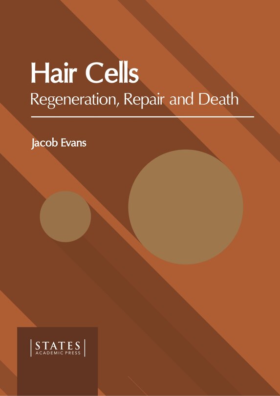 Couverture_Hair Cells: Regeneration, Repair And Death