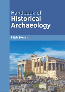 Front cover_Handbook Of Historical Archaeology