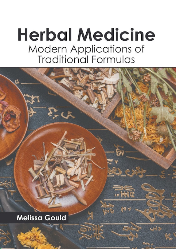 Couverture_Herbal Medicine: Modern Applications of Traditional Formulas