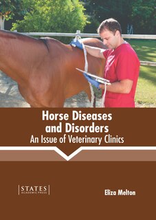 Couverture_Horse Diseases and Disorders: An Issue of Veterinary Clinics