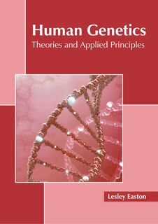 Couverture_Human Genetics: Theories and Applied Principles