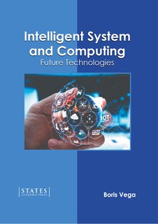 Front cover_Intelligent System and Computing: Future Technologies