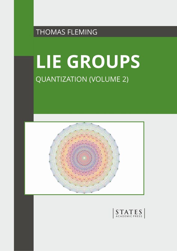 Couverture_Lie Groups: Quantization (Volume 2)
