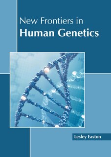 Front cover_New Frontiers In Human Genetics