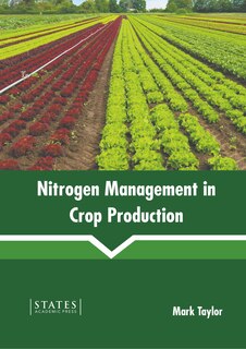 Front cover_Nitrogen Management In Crop Production