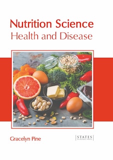 Front cover_Nutrition Science: Health And Disease