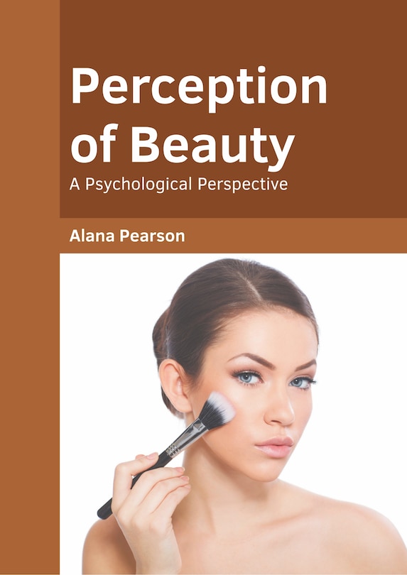 Front cover_Perception Of Beauty: A Psychological Perspective