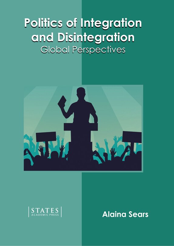 Couverture_Politics of Integration and Disintegration: Global Perspectives